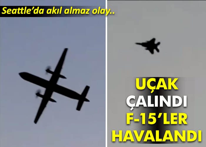 Havalimanından uçak ‘çaldı’, F-15’ler peşine düştü