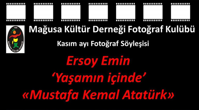 ‘Yaşamın İçinde Mustafa Kemal Atatürk Fotoğraf Söyleşisi’