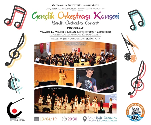 “Genç Yetenekler Production Gençlik Senfoni Orkestrası” Gazimağusa’da konser veriyor