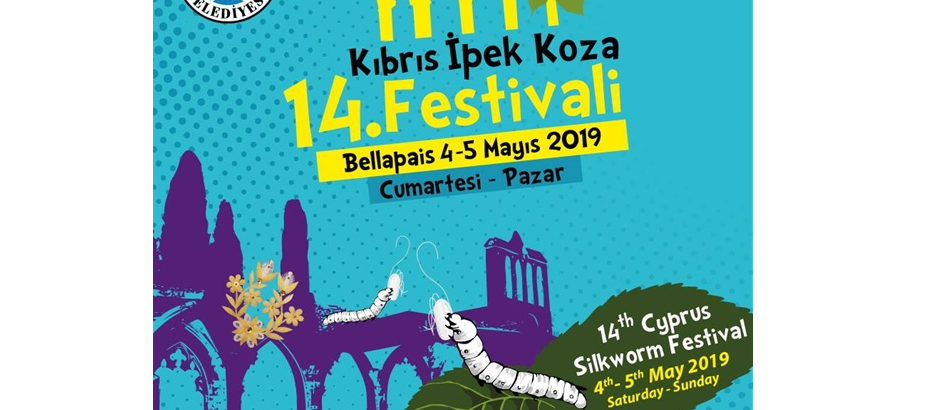 14. Kıbrıs İpek Koza Festivali 4-5 Mayıs’ta
