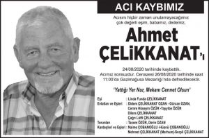 Ahmet Çelikkanat hayatını kaybetti