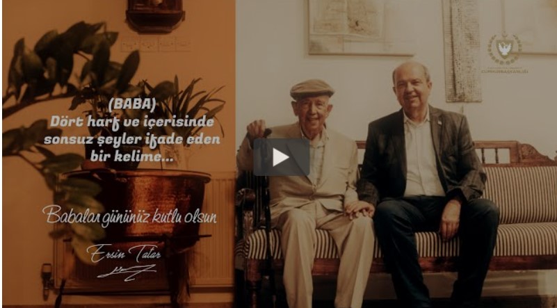 Cumhurbaşkanı Tatar, Babalar Günü dolayısıyla video mesaj yayınladı
